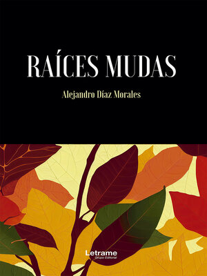 cover image of Raíces mudas